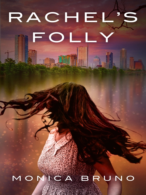 Title details for Rachel's Folly by Monica Bruno - Available